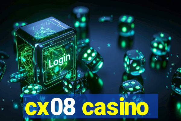 cx08 casino